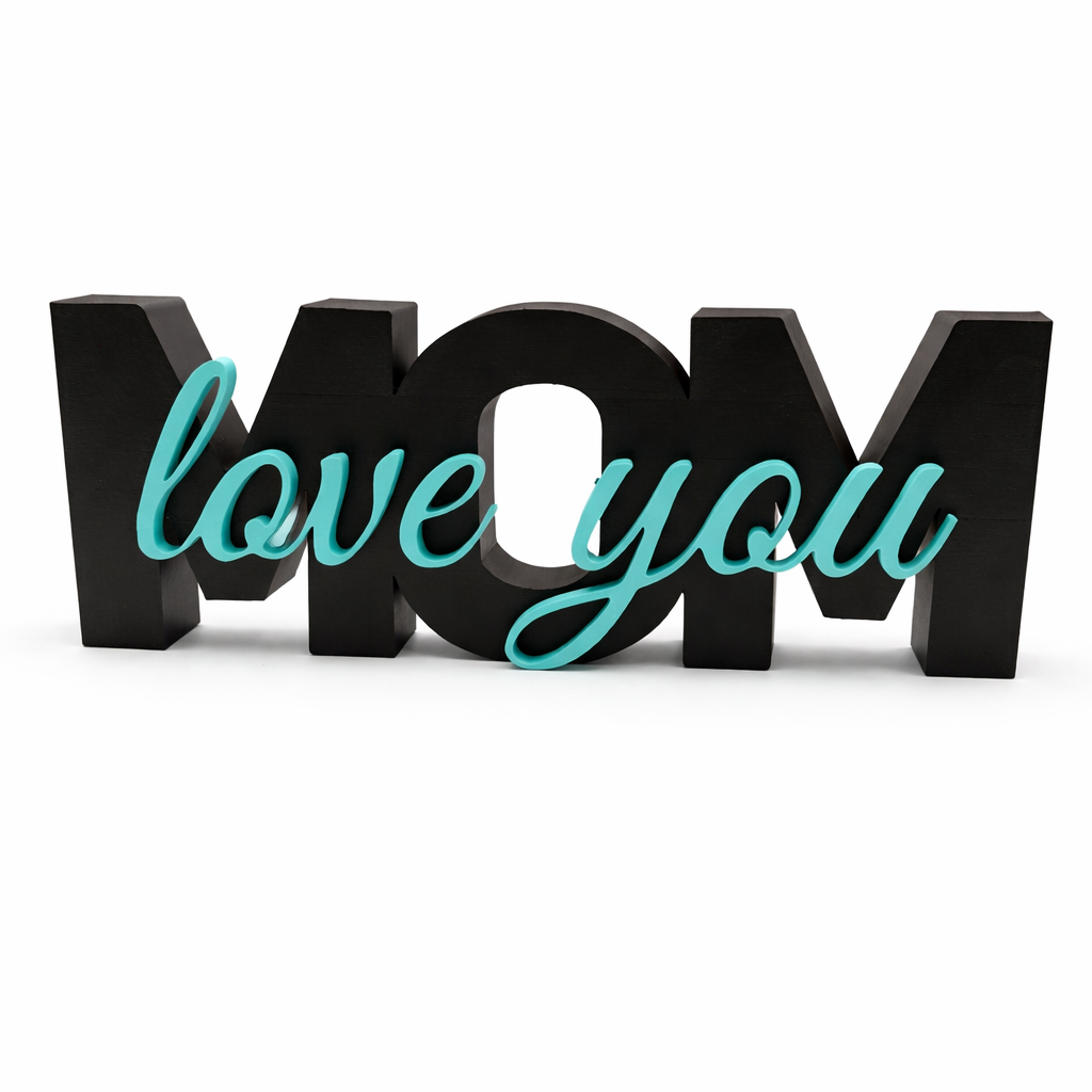 Mom Love You Decorative Sign