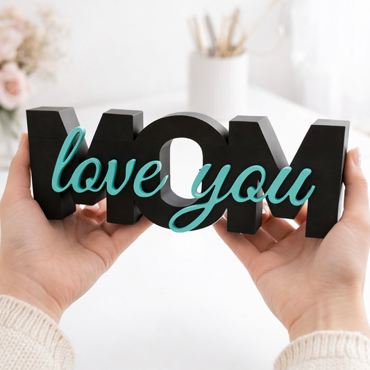 Mom Love You Decorative Sign